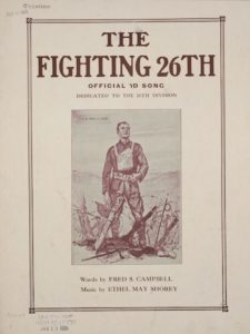 Shorey, E. M. & Campbell, F. S. (1920) TheFighting 26th Official Yd Song. [, monographic. publisher not identified,, Place of publication not identified:] [Notated Music] Retrieved from the Library of Congress.