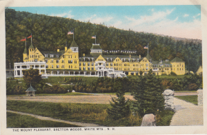 Postcard of the old Mount Pleasant Hotel, Bretton Woods, NH